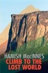 Hamish MacInnes - Climb to the Lost World