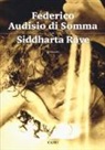Federico Audisio Di Somma - Siddharta rave