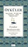 Fyodor Dostoyevski, Fyodor Mihaylovic Dostoyevski - Öyküler Ciltli