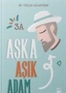 M. Tolga Uluaydin - Aska Asik Adam