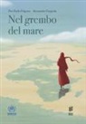 Pier Paolo Frigotto, A. Coppola - Nel grembo del mare
