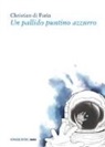 Christian Di Furia - Un pallido puntino azzurro