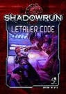Addi Gia, Jef Halket, Jason M u a Hardy - Shadowrun, Letaler Code