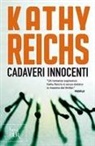 Kathy Reichs - Cadaveri innocenti