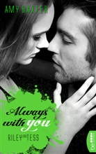 Amy Baxter - Always with you - Riley und Tess
