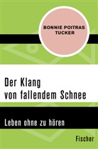Bonnie Poitras Tucker - Der Klang von fallendem Schnee