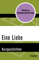 Paola Presciuttini - Eine Liebe