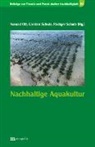 Konrad Ott, Carste Schulz, Carsten Schulz, Rüdiger Schulz - Nachhaltige Aquakultur