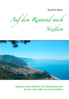Manfred Maier - Auf dem Rennrad  nach Sizilien
