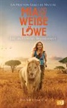 Gilles de Maistre, Prune de Maistre - Mia und der weiße Löwe - Das Buch zum Film