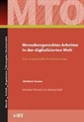 Winfried Hacker - Menschengerechtes Arbeiten in der digitalisierten Welt