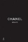 Patrick Mauriès - Chanel. Sfilate. Tutte le collezioni di Karl Lagerfeld