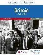 Michael Lynch, Dylan Rees - Access to History: Britain 1951-2007 Third Edition