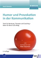 Jos&eacute; Amrein, Peter Gaymann - Humor und Provokation in der Kommunikation