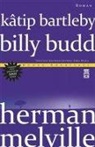 Herman Melville - Katip Bartleby Billy Budd
