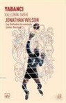 Jonathan Wilson - Yabanci Kalecinin Tarihi