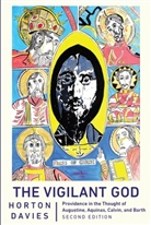 Horton Davies, Davies Horton, Marie-Hélène Davies - The Vigilant God