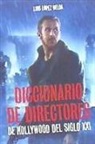Luis López Belda - Diccionario de directores de Hollywood del siglo XX