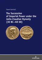 Pawe¿ Sawi¿ski, Pawel Sawinski - The Succession of Imperial Power under the Julio-Claudian Dynasty (30 BC - AD 68)