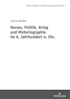 Dariusz Brodka, Mikolaj Szymanski - Narses. Politik, Krieg und Historiographie