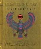 Dugald Steer - Egittologia. Alla ricerca della tomba di Osiride