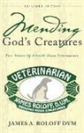 James Roloff - Mending God's Creatures