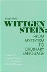 Russell Nieli - Wittgenstein: From Mysticism to Ordinary Language