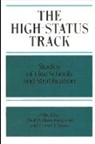 Paul W Kingston, Paul W. Kingston, Lionel S Lewis, Lionel S. Lewis - The High Status Track