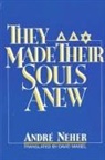 Andre Neher, André Neher - They Made Their Souls Anew