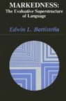 Edwin L Battistella, Edwin L. Battistella - Markedness