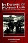 Linda Pertusati - In Defense of Mohawk Land