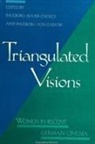 Ingeborg Majer O'Sickey, Ingeborg von Zadow - Triangulated Visions: Women in Recent German Cinema