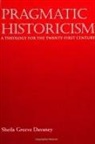 Sheila Greeve Davaney - Pragmatic Historicism
