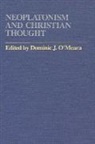 Dominic J O'Meara, Dominic J. O'Meara - Neoplatonism and Christian Thought