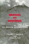 Thomas F Saarinen, Thomas F. Saarinen, James L Sell, James L. Sell - Warning and Response to the Mount St. Helens Eruption