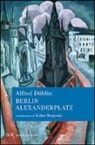 Alfred Döblin - Berlin Alexanderplatz