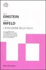 Albert Einstein, Leopold Infeld - L'evoluzione della fisica