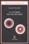 Leonard Susskind - La guerra dei buchi neri