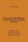 Giovanni Reale, Reale Giovanni, John R Catan, John R. Catan - The Concept of First Philosophy and the Unity of the Metaphysics of Aristotle