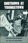 Terry F Buss, Terry F. Buss, F Stevens Redburn, F. Stevens Redburn - Shutdown at Youngstown