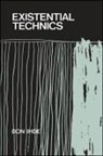 Don Ihde - Existential Technics