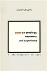 Ilham Dilman - Quine on Ontology, Necessity, and Experience