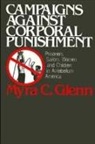 Myra C Glenn, Myra C. Glenn - Campaigns Against Corporal Punishment