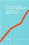 Beth W Honadle, Beth W. Honadle, Arnold M Howitt, Arnold M. Howitt - Perspectives on Management Capacity Building