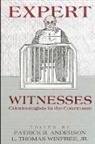 Patrick R Anderson, Patrick R. Anderson, L Thomas Winfree Jr, L. Thomas Winfree Jr - Expert Witnesses