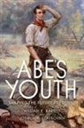 William Bartelt, William Claybourn Bartelt, William E Bartelt, William E. Bartelt, William E. Claybourn Bartelt, William E./ Claybourn Bartelt... - Abe''s Youth