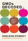 Sheldon Krimsky, Sheldon (Professor Krimsky, Robert Gottlieb - GMOs Decoded