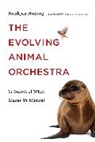 Henkjan Honing, Henkjan (Professor of Music Cognition Honing, Henkjan/ Macdonald Honing, Honing Henkjan, Sherry MacDonald - The Evolving Animal Orchestra