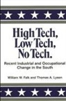 William W Falk, William W. Falk, Thomas A Lyson, Thomas A. Lyson - High Tech, Low Tech, No Tech