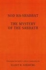 Elliot K. Ginsburg - Sod Ha-Shabbat: The Mystery of the Sabbath